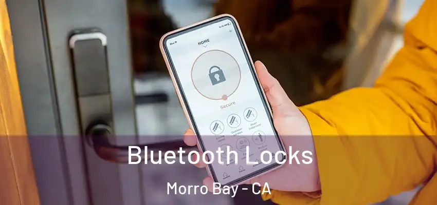  Bluetooth Locks Morro Bay - CA