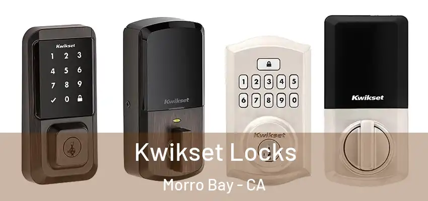  Kwikset Locks Morro Bay - CA