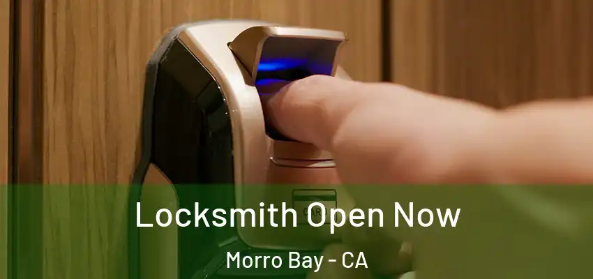  Locksmith Open Now Morro Bay - CA
