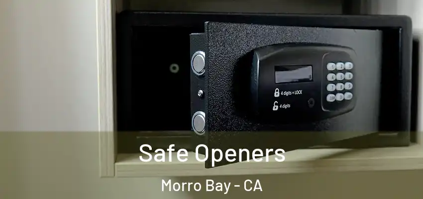  Safe Openers Morro Bay - CA